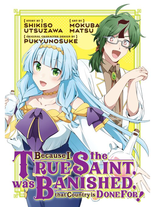 Cover image for Because I, the True Saint, was Banished, that Country is Done For!, Volume 7
